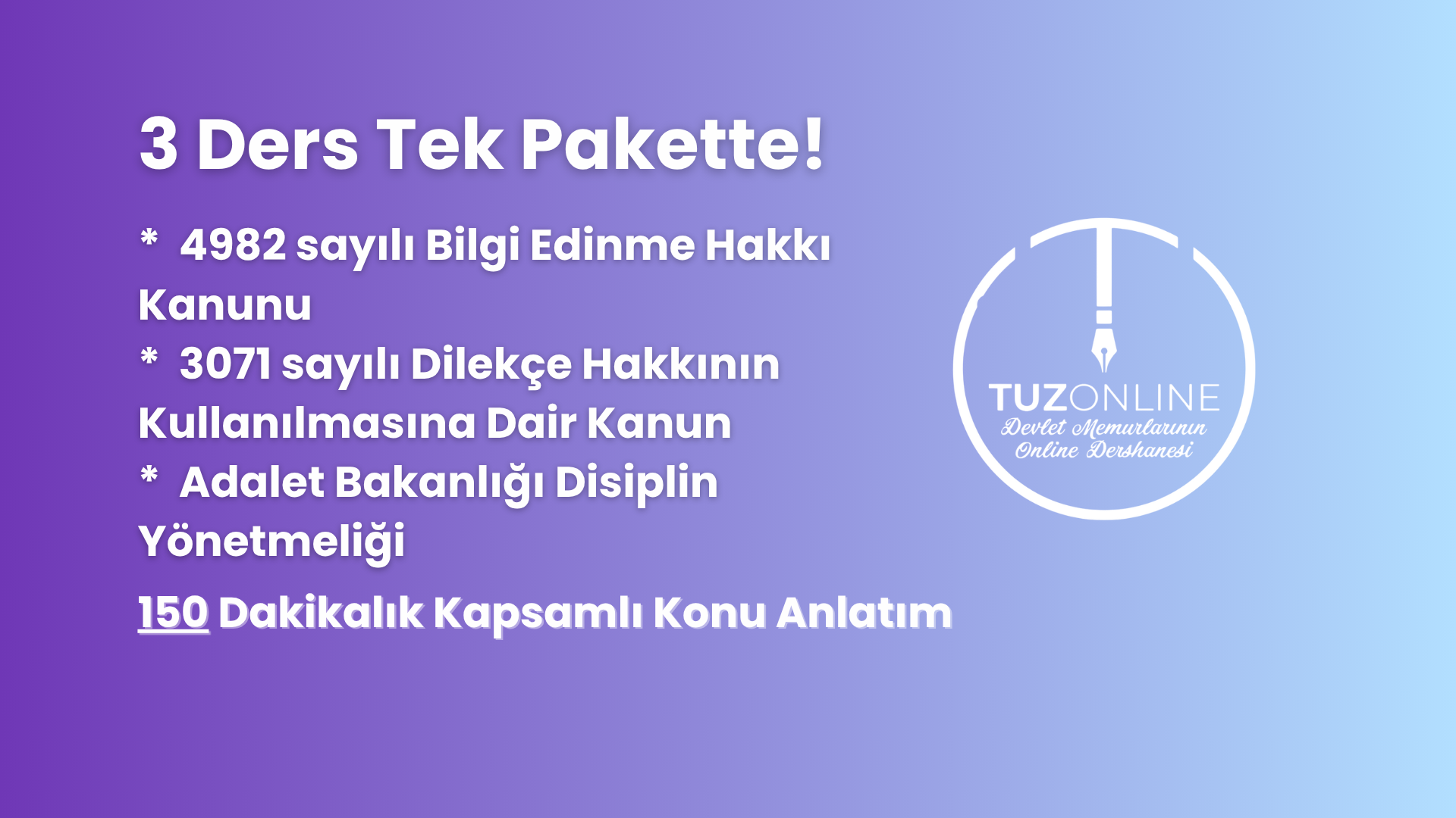 4982 sayılı Bilgi Edinme Hakkı Kanunu, 3071 sayılı Dilekçe Hakkının Kullanılmasına Dair Kanun, Adalet Bakanlığı Disiplin Yönetmeliği